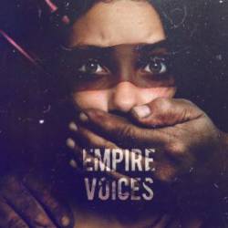 Empire Voices : Tracing True Colors